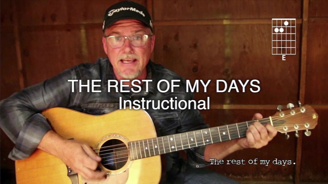 THE REST OF MY DAYS Instructional